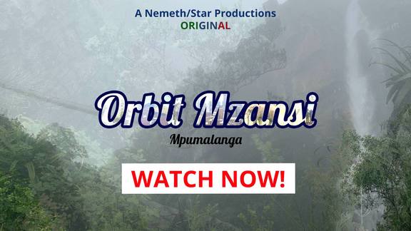 Orbit-Mzansi.S01E04.Mpumalanga