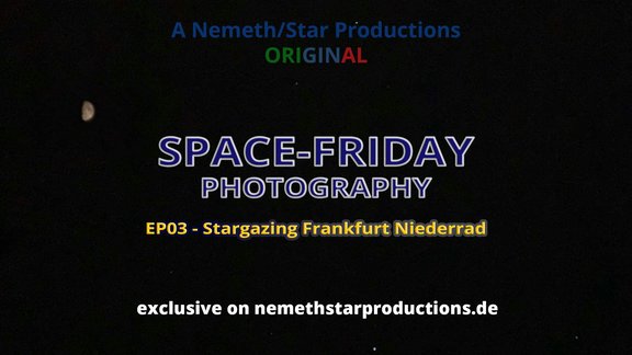 SPACE-FRIDAY: PHOTOGRAPHY